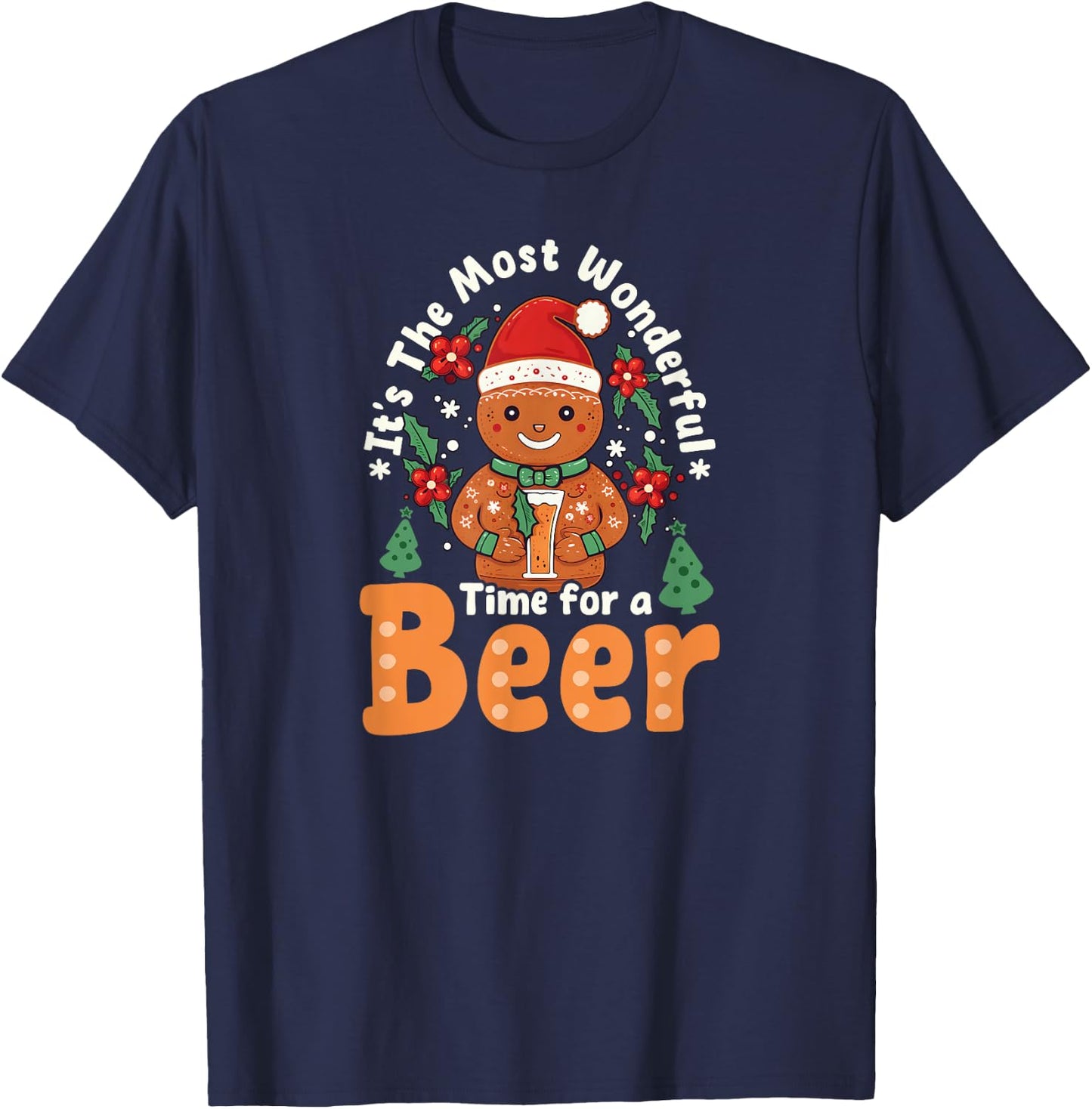 Time For Beer Design Christmas Ginger Bread T-Shirt - T-Shirt | Navy