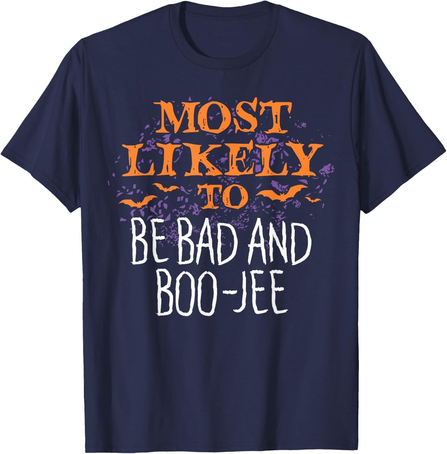 Most Likely To Halloween Be Bad And Boo-Jee Matching T-Shirt - T-Shirt | Navy