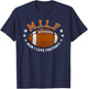 MILF Man I Love Football Funny Adult Humor Men And Women T-Shirt - T-Shirt | Navy