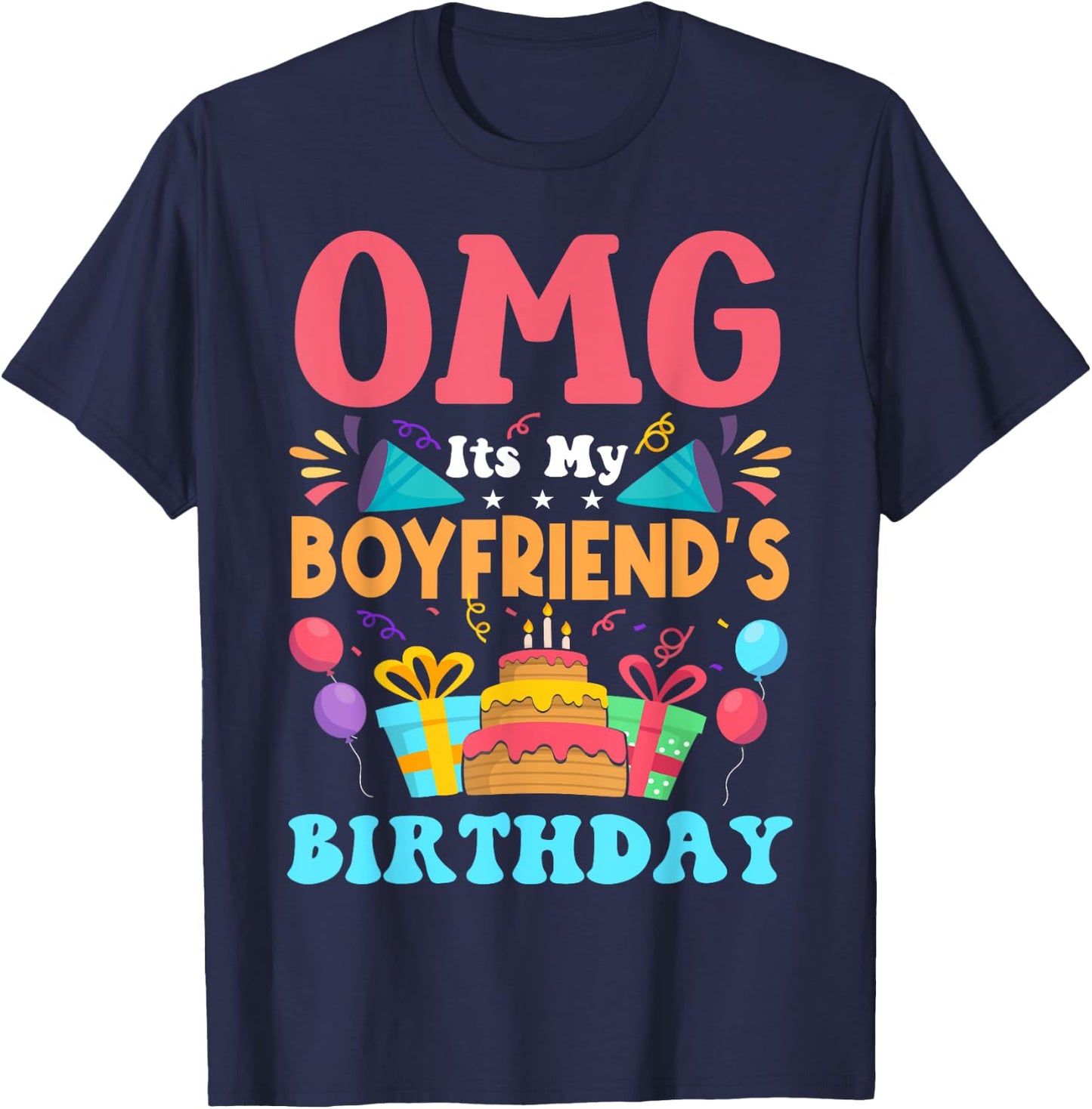 It's My Birthday Boyfriend Gift Family Happy Birthday T-Shirt - T-Shirt | Navy