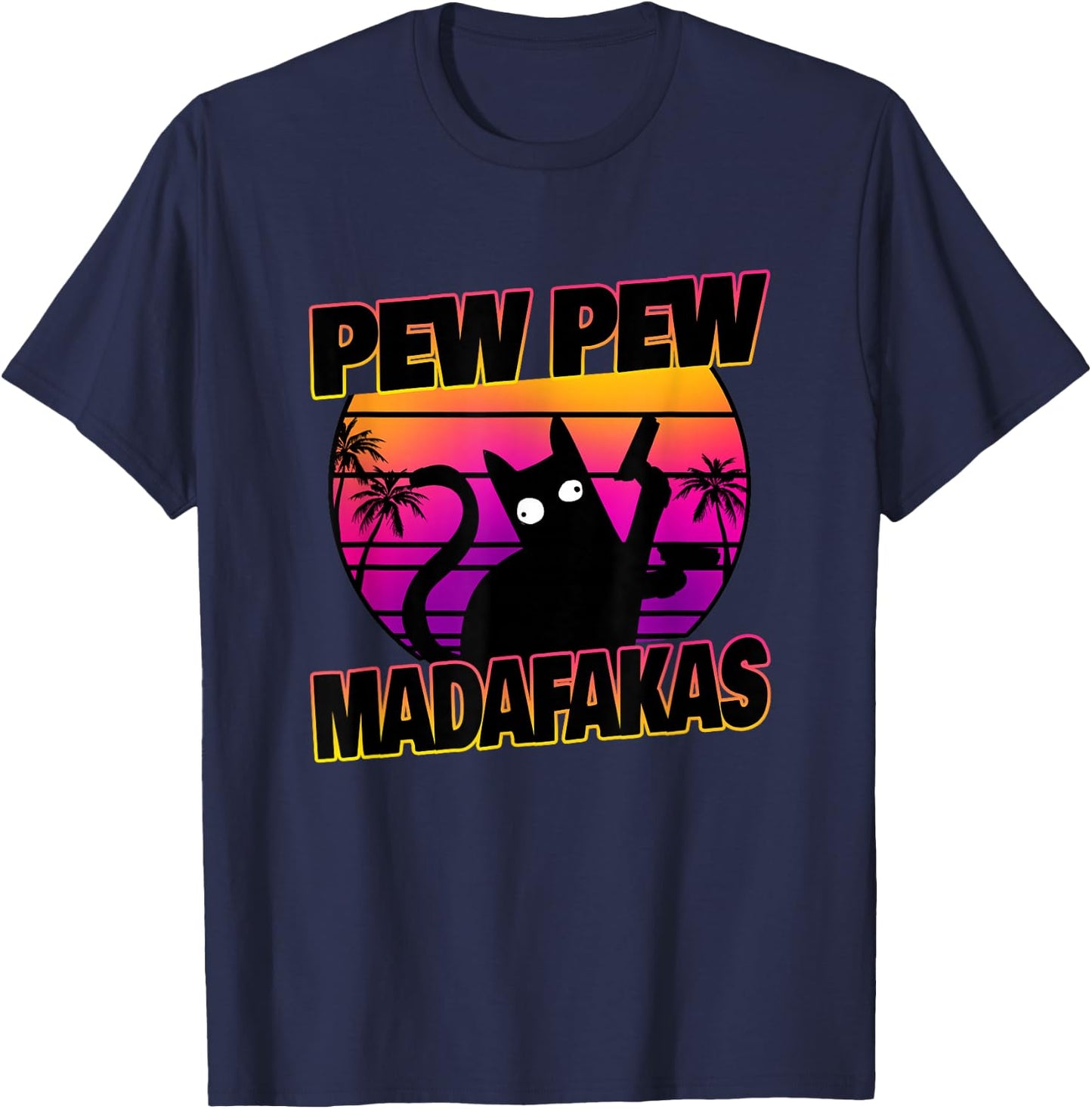 Pew Pew Madafakas Cat Vaporwave Aesthetic T-Shirt - T-Shirt | Navy