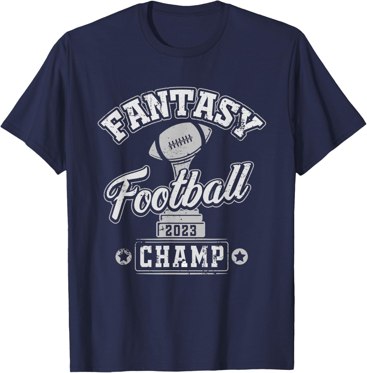Fantasy Football League Champ 2023 - Winner Trophy T-Shirt - T-Shirt | Navy