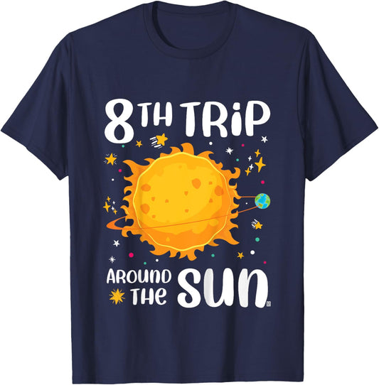 8th Birthday 8th Trip Around The Sun Space Themed T-Shirt - T-Shirt | Navy