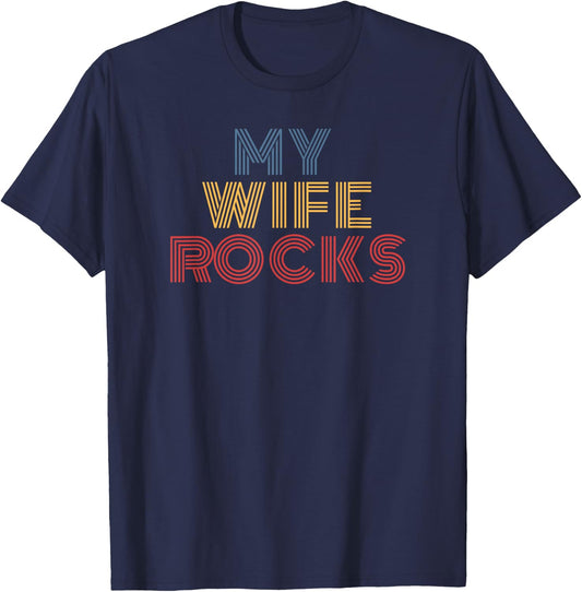 My Wife Rocks retro rainbow text for husband T-Shirt - T-Shirt | Navy