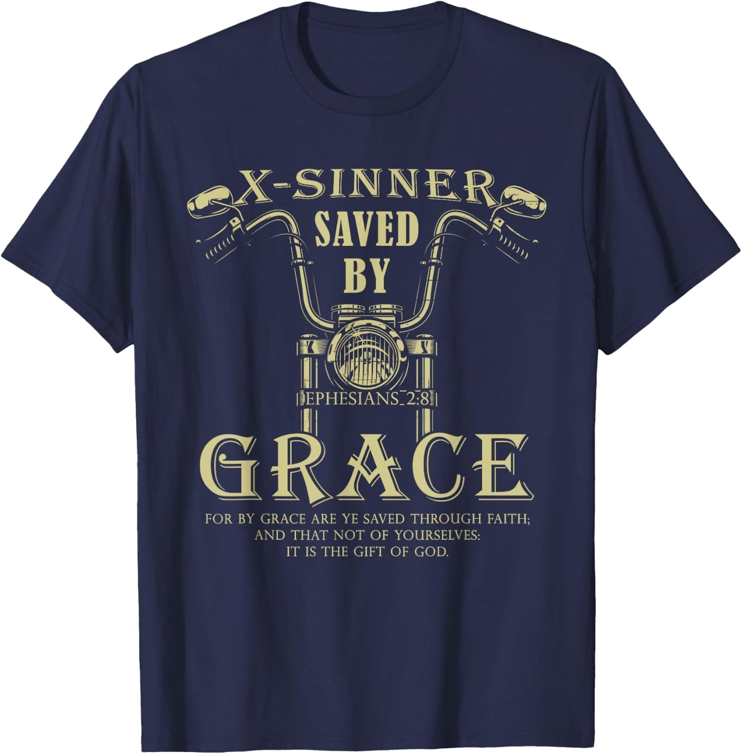 X-Sinner Saved by Grace Verse: Christian Faith Motorcycle T-Shirt - T-Shirt | Navy