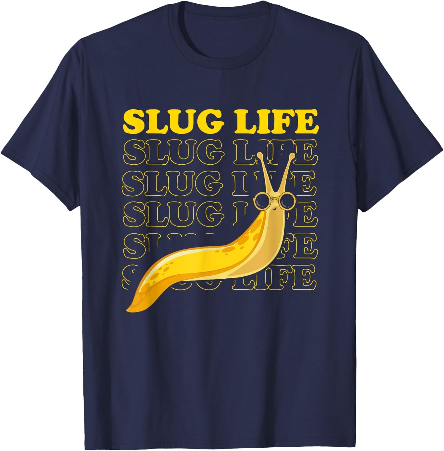 Banana Slug Quote and Banana Slugs Design T-Shirt - T-Shirt | Navy