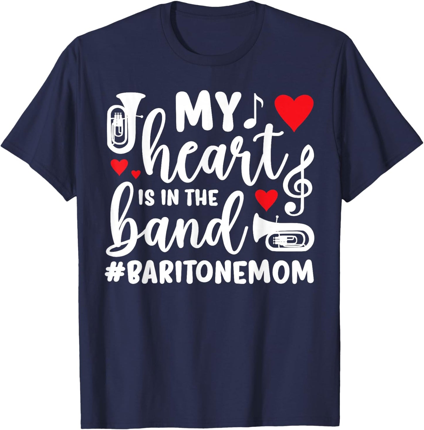 In The Band Baritone Mom Baritone Player Mom Baritonist Mama T-Shirt - T-Shirt | Navy