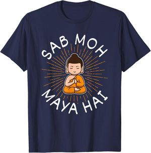 Sab Moh Maya Hai Meditation Hindi Slogan T-Shirt - T-Shirt | Navy