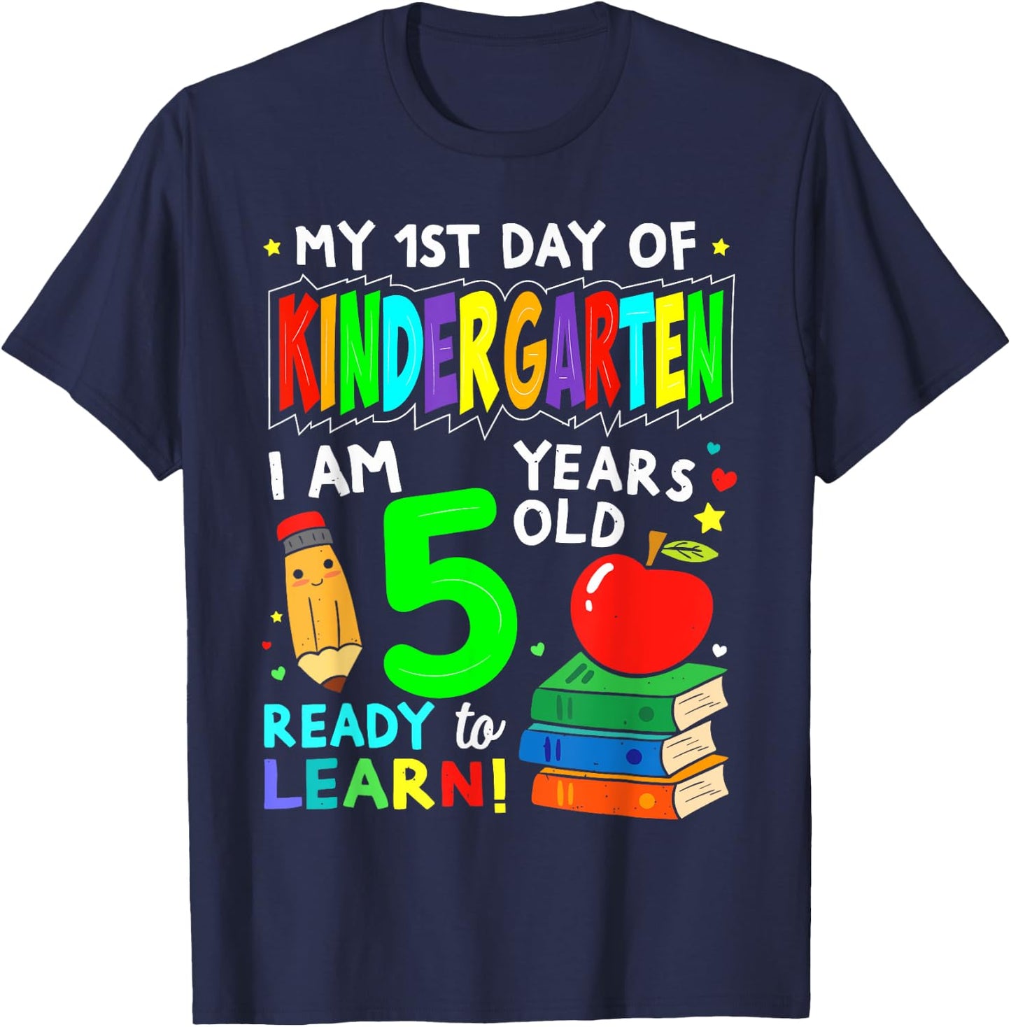 My First Day Of kindergarten 1st Day Of School Boys Girls T-Shirt - T-Shirt | Navy