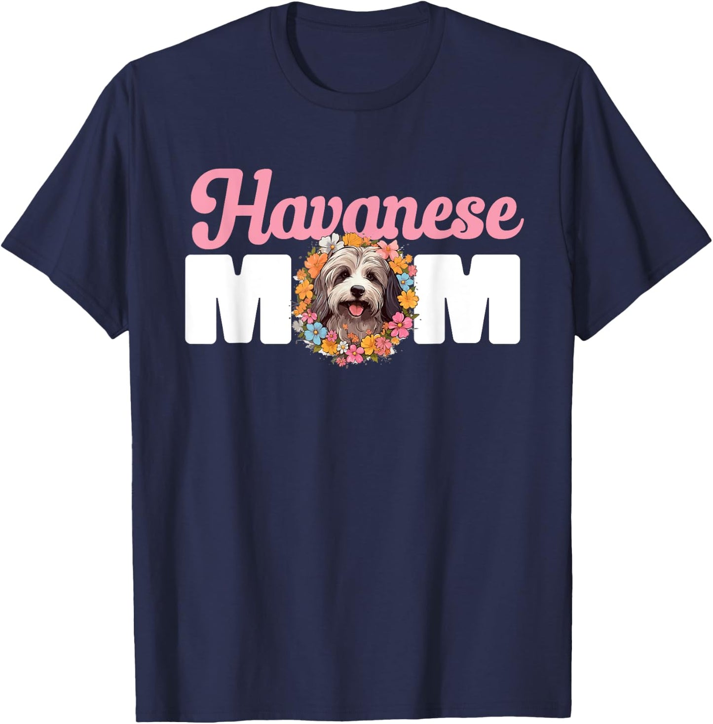 Havanese Dog Breed Pet Havanese Mom Men Women Kids T-Shirt - T-Shirt | Navy