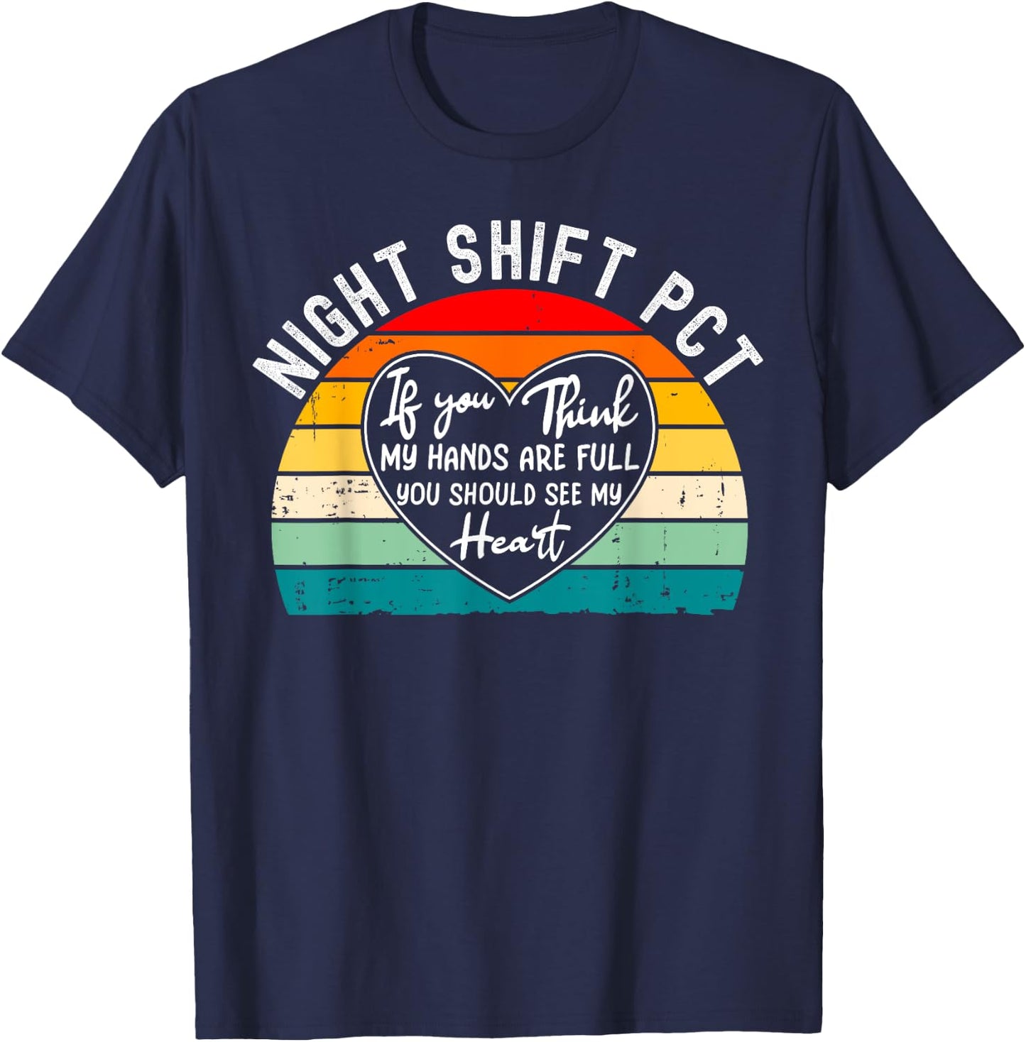 Night Shift Patient Care Tech Technician Appreciation T-Shirt - T-Shirt | Navy