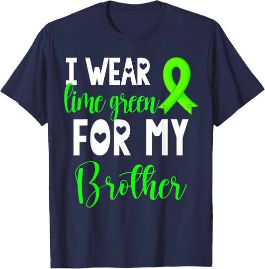 I Wear Lime Green For My Brother Non-Hodgkin Lymphoma Cancer T-Shirt - T-Shirt | Navy