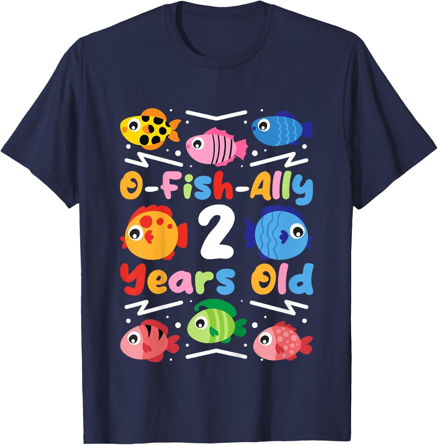 O-Fish-Ally 2 Years Old, Kids Fishing 2nd Birthday T-Shirt - T-Shirt | Navy