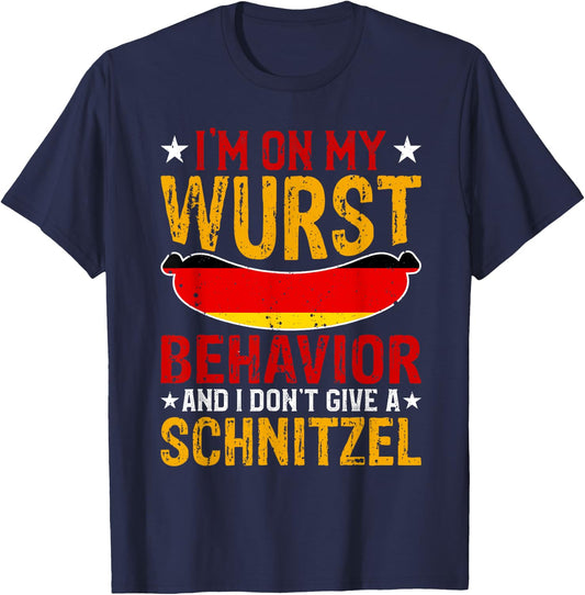 I'm On My Wurst Behavior I Dont Give A Schnitzel Oktoberfest T-Shirt - T-Shirt | Navy
