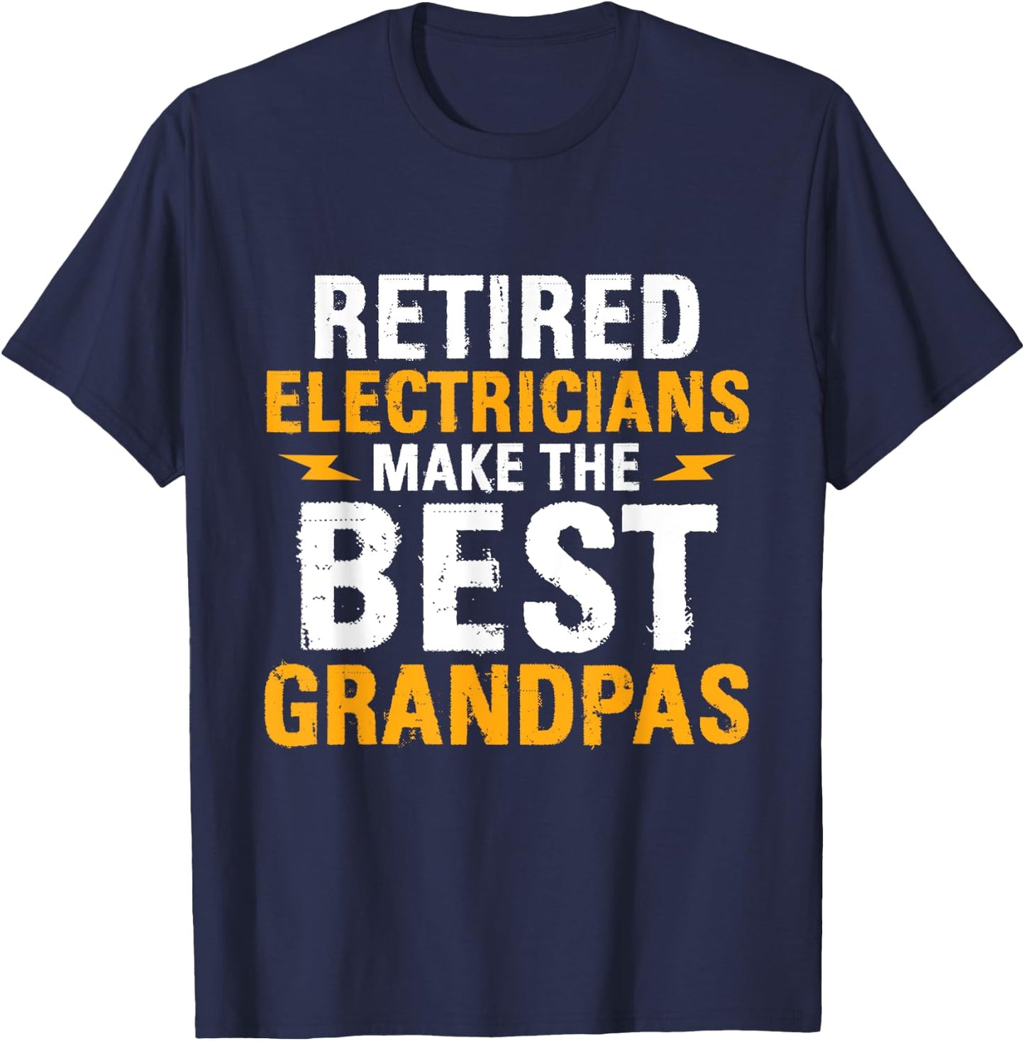 Retired Electricians - Grandpa Repairmen Electrical Worker T-Shirt - T-Shirt | Navy