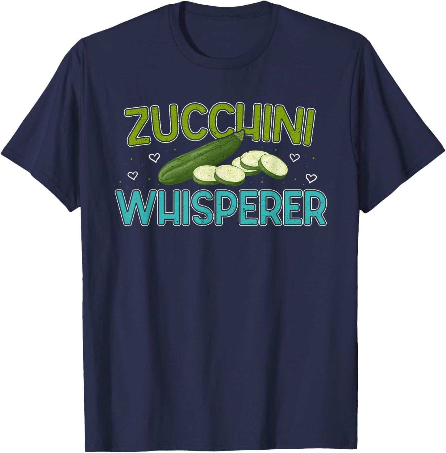 Zucchini Whisperer Funny Veggie Vegetable Farmer Vegetarian T-Shirt - T-Shirt | Navy