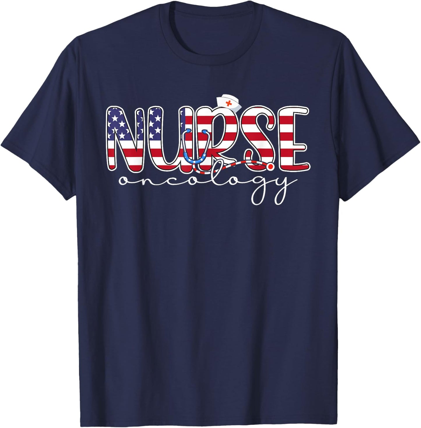 Oncology Nurse 4th Of July Us Flag Nurse Radiation Oncology Women Men T-Shirt - T-Shirt | Navy