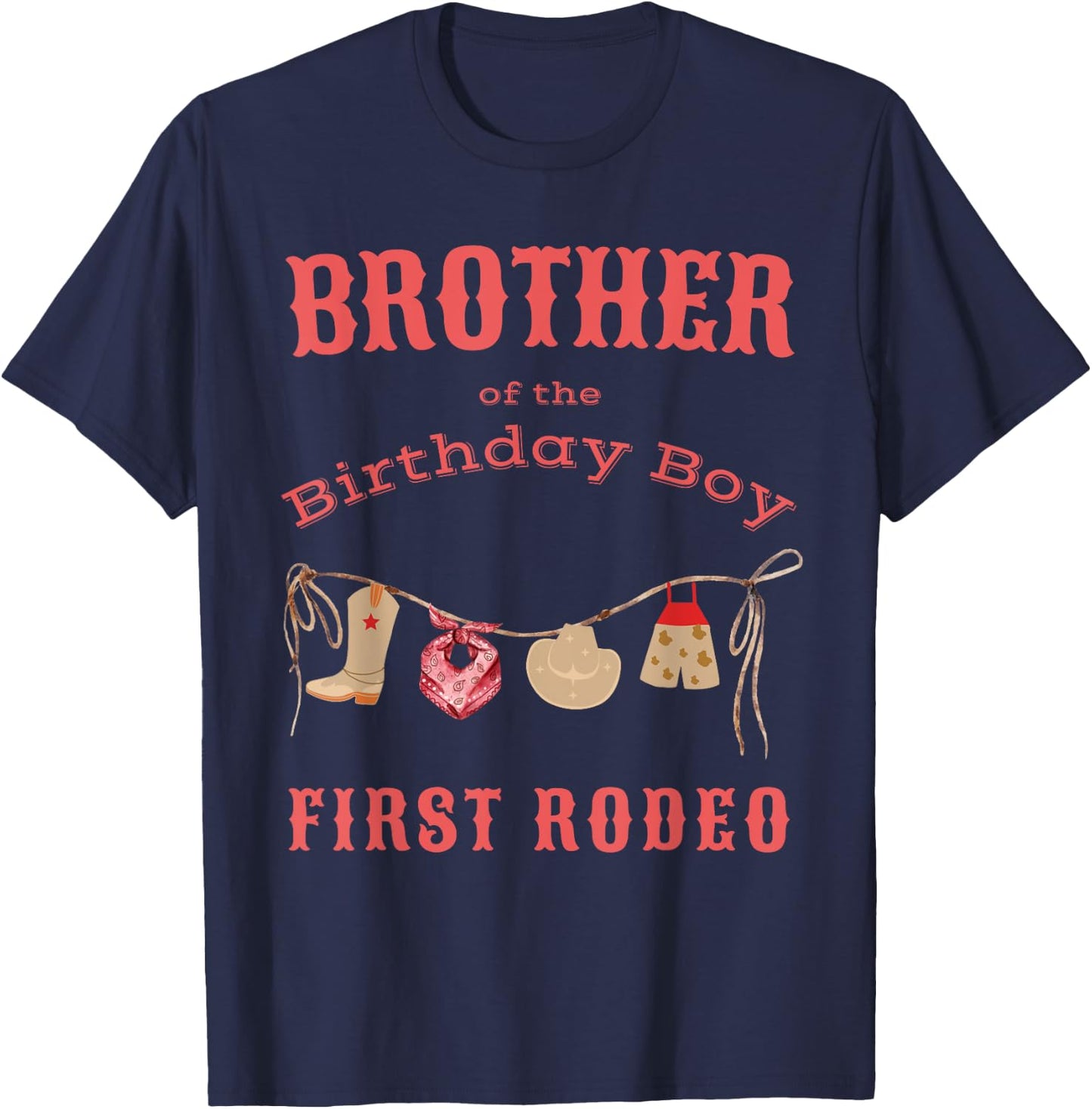 Brother Bro First Rodeo 1st Birthday Cowboy Family Matching T-Shirt - T-Shirt | Navy