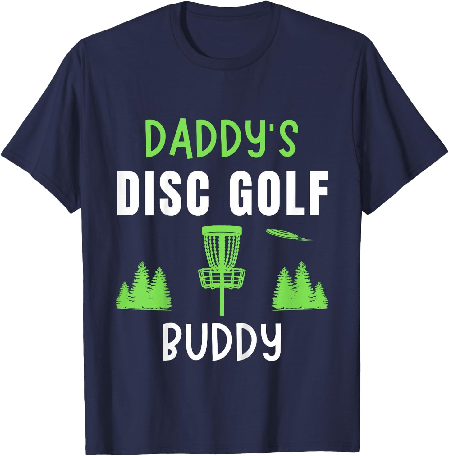 Kids Daddy's Disc Golf Boy Girl Frisbee Golfing Disc Golf T-Shirt - T-Shirt | Navy