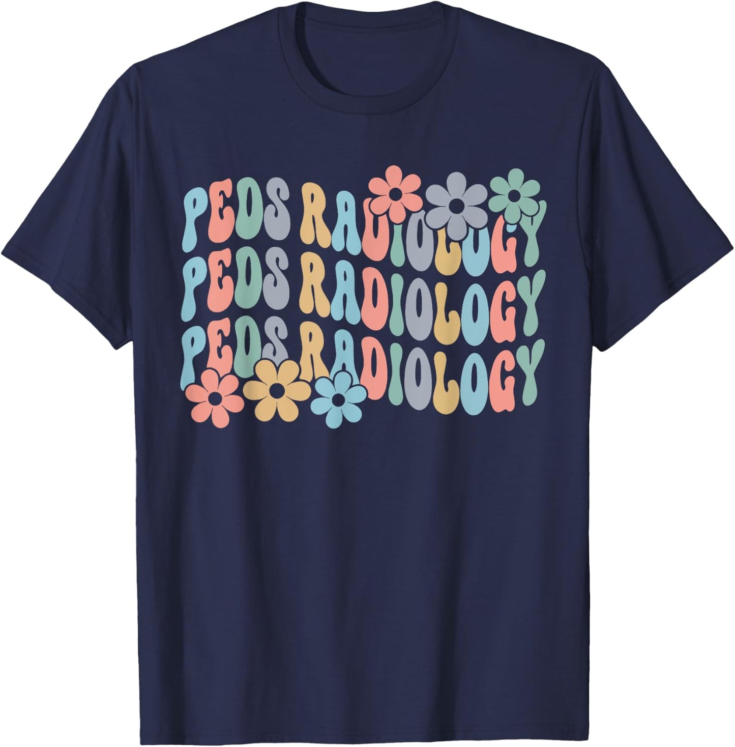 Retro Groovy PEDS Radiology Pediatric Radiologist Xray Tech T-Shirt - T-Shirt | Navy