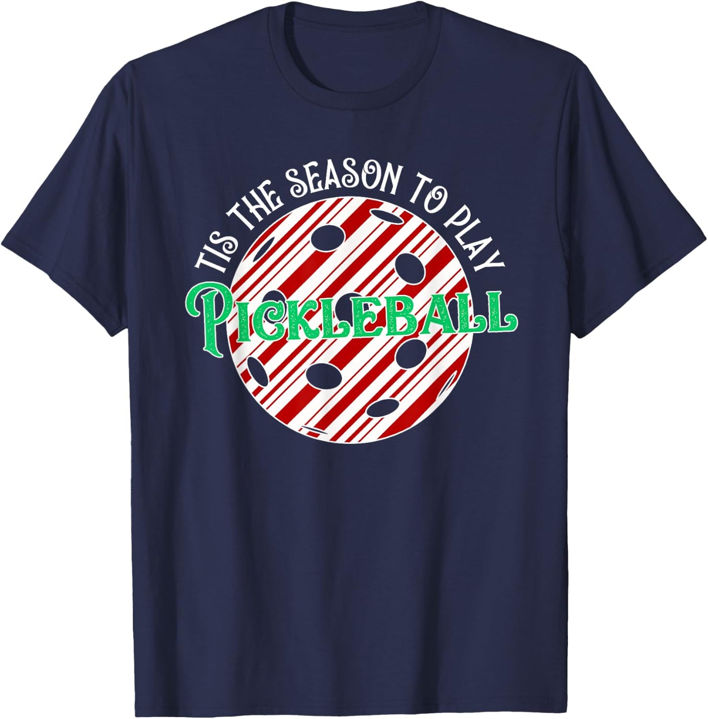 Tis The Season To Play Pickleball Candy Cane Print T-Shirt - T-Shirt | Navy