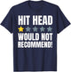 Hit Head Funny Concussion And Head Injury Recovery T-Shirt - T-Shirt | Navy