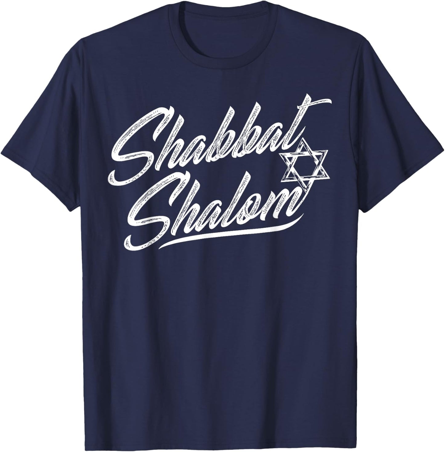 Shabbat Shalom Jewish Rest Hebrew Israelite Israel T-Shirt - T-Shirt | Navy