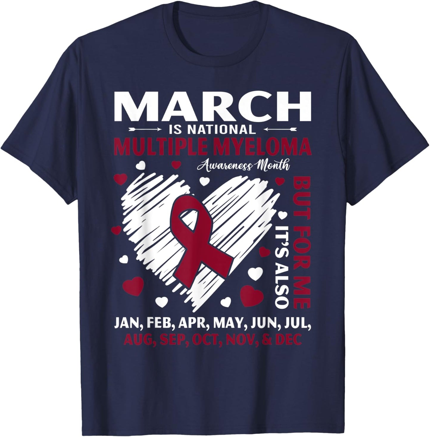 March Is National Multiple Myeloma Awareness Month Warrior T-Shirt - T-Shirt | Navy