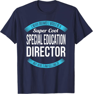 Special Education Director Funny Gift T-Shirt - T-Shirt | Navy