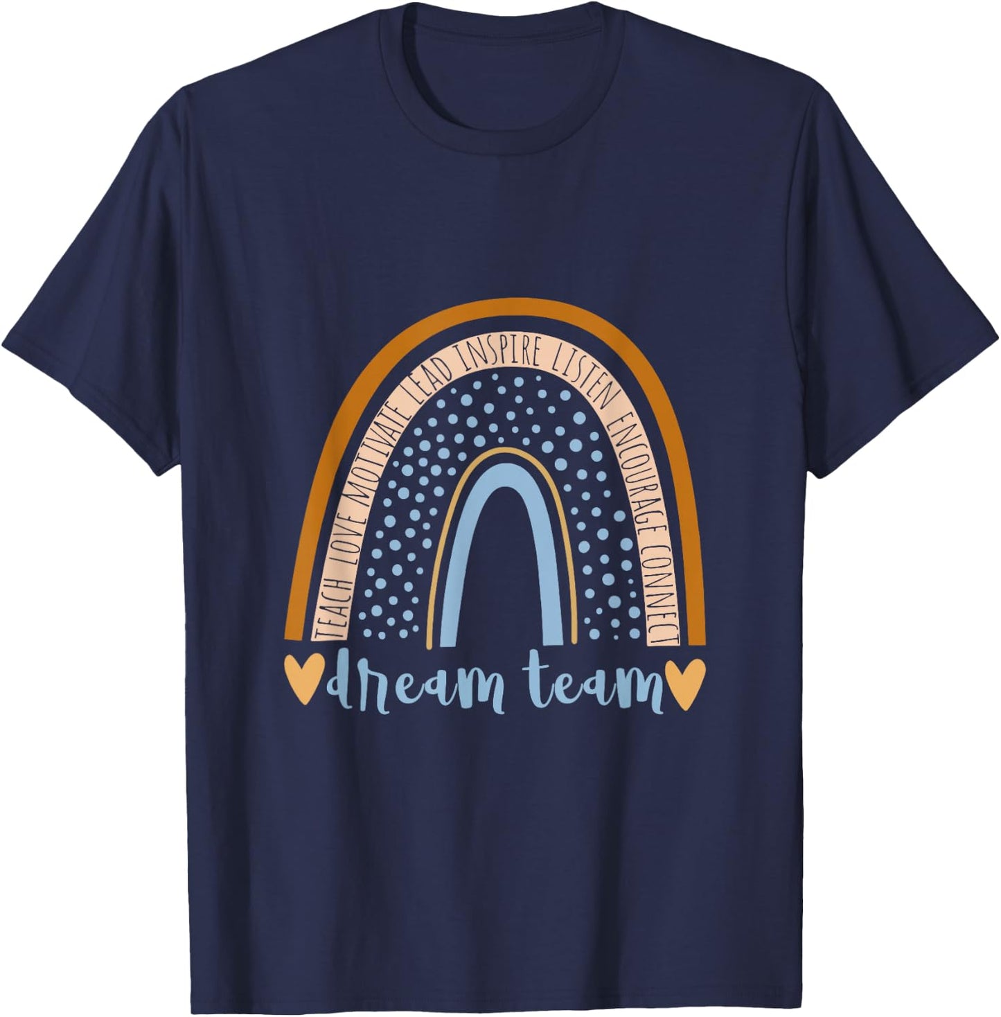 Back to School Dream Team Rainbow Teacher Student Women Girl T-Shirt - T-Shirt | Navy