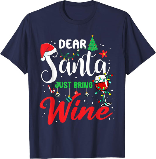 Dear Santa Just Bring Wine Christmas Drinking Pajamas Family T-Shirt - T-Shirt | Navy