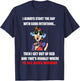 I Always Start The Day With Good Intentions T-Shirt - T-Shirt | Navy