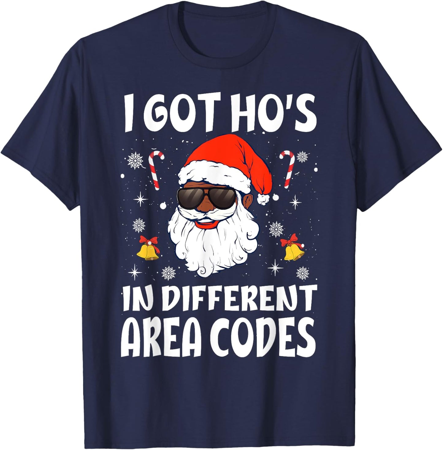 I Got Hos In Different Area Codes Afro American Santa Claus T-Shirt - T-Shirt | Navy
