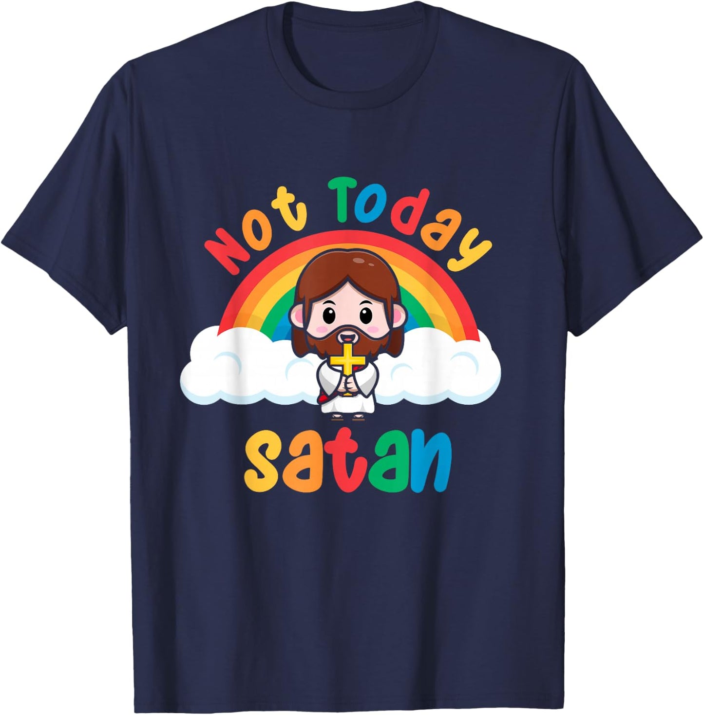 Rainbow Jesus Not Today Satan T-Shirt - T-Shirt | Navy