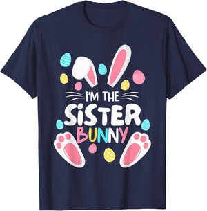 I'm The Sister Bunny Matching Family Easter Party 2023 T-Shirt - T-Shirt | Navy