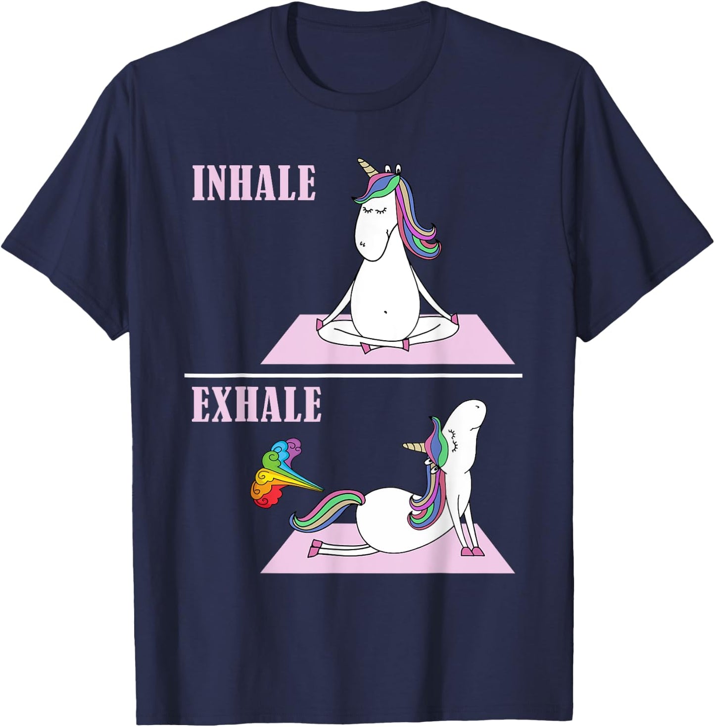 Unicorn Yoga Inhale Exhale Fart Funny T-Shirt - T-Shirt | Navy