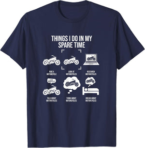 Things I Do In My Spare Time Funny Motorcycle Rider T-Shirt - T-Shirt | Navy