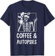 Morgue Forensic Science Criminology Caffeine Joke Black -Adults Modern Autopsy Tech Forensic Technician T-Shirt - T-Shirt | Navy