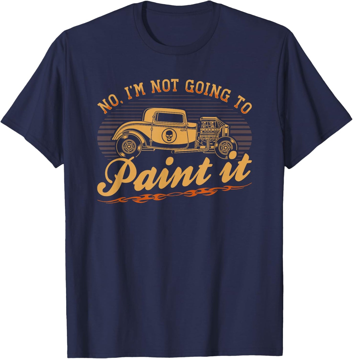 Hot Rod Rusty Car Quote, Vintage Rat Rod T-Shirt - T-Shirt | Navy