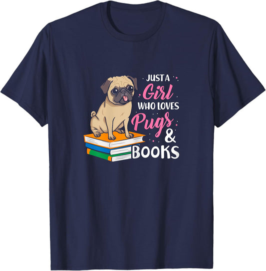 Just A Girl Who Loves Pugs And Books Animal Book T-Shirt - T-Shirt | Navy