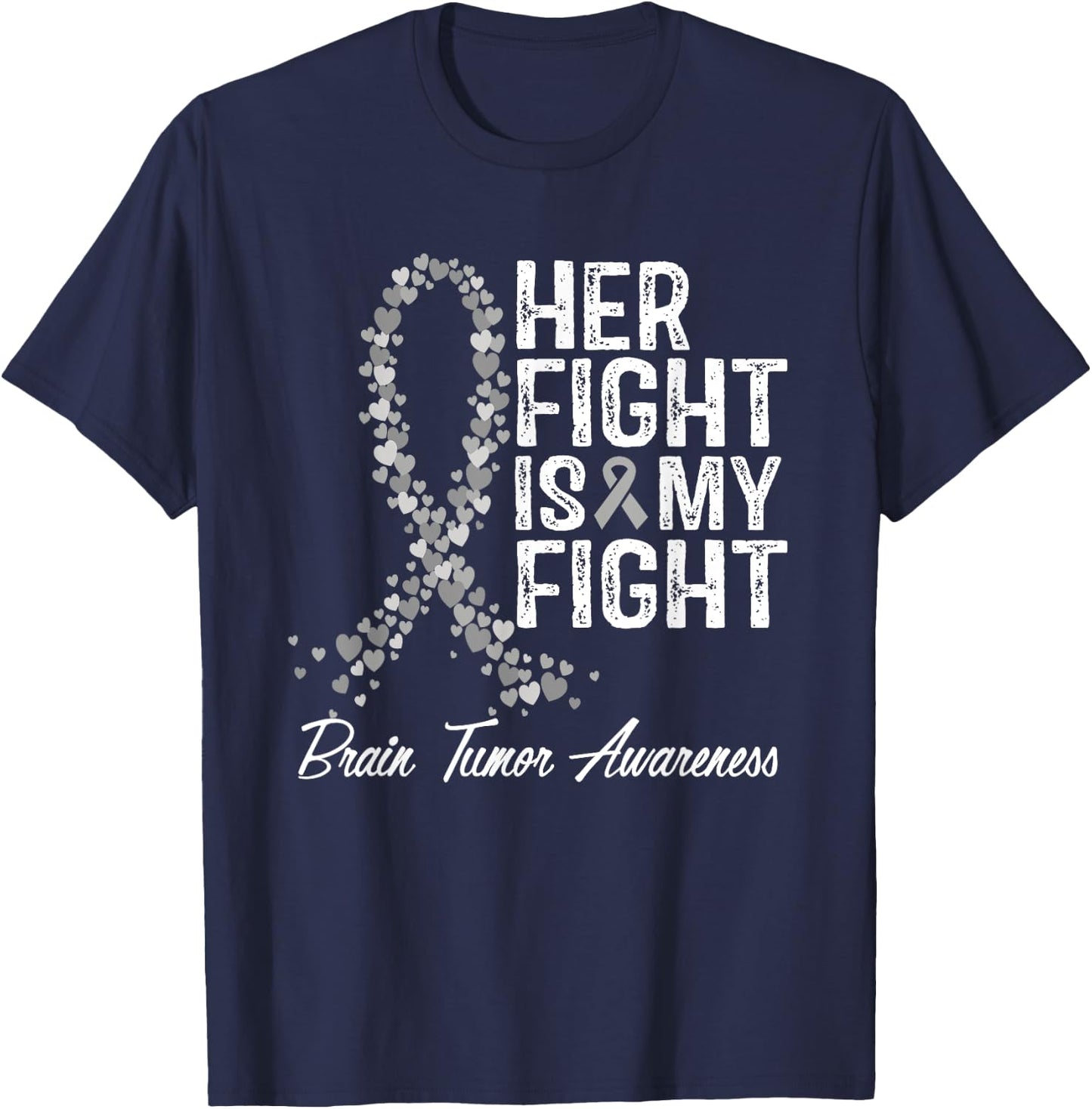 Brain Tumor Awareness Her Fight Is My Support T-Shirt - T-Shirt | Navy