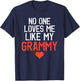 No One Loves Me Like My Grammy Mother's Day Birthday Party T-Shirt - T-Shirt | Navy