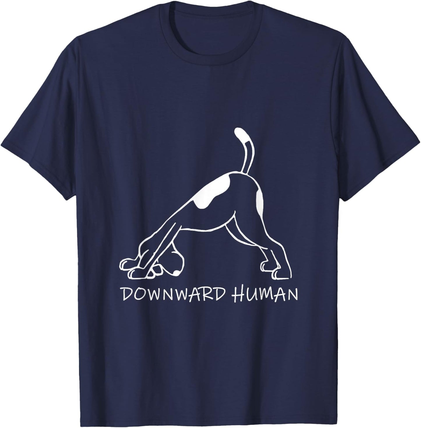 Downward Human Dog Funny Yoga Lover Pet Gift - Women's Black Small Classic Fit Short Sleeve Letter Print T-Shirt - T-Shirt | Navy