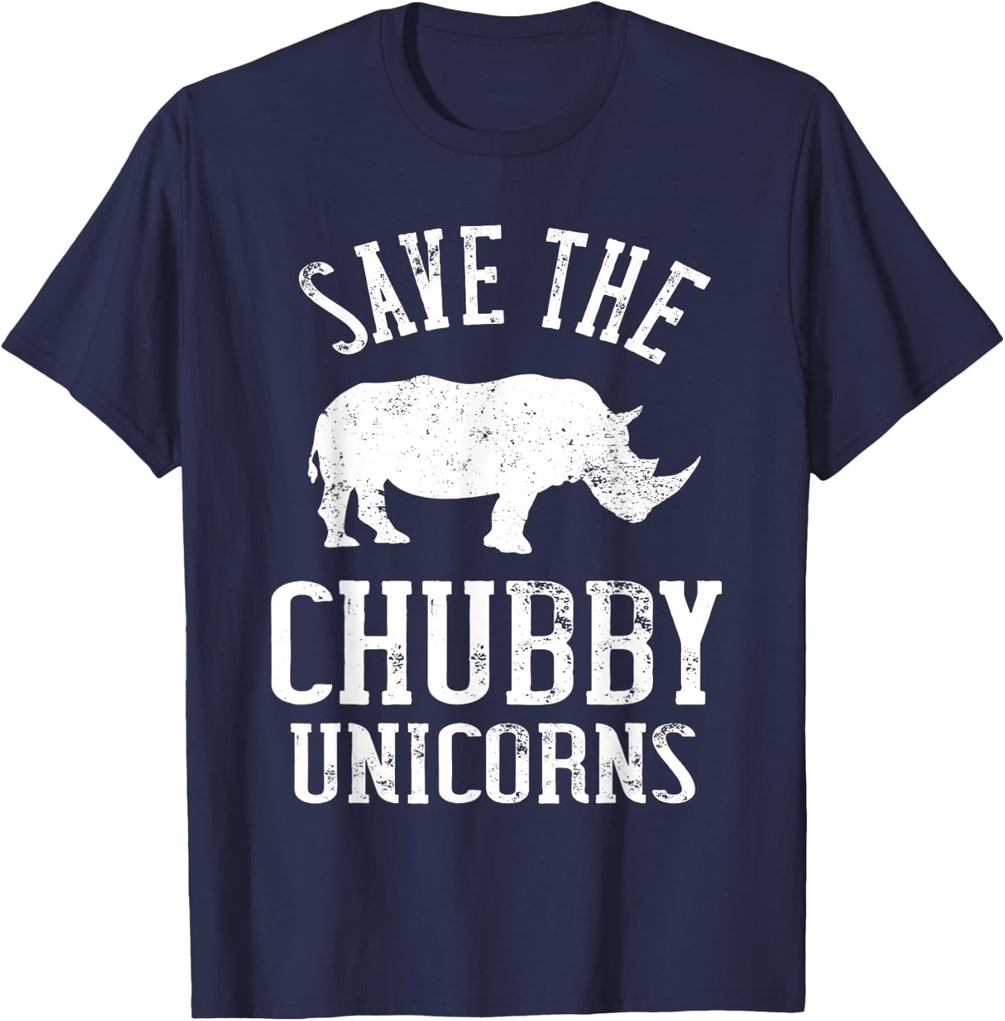 Save The Chubby Unicorns Animal Rights Rhinoceros Rhino T-Shirt - T-Shirt | Navy