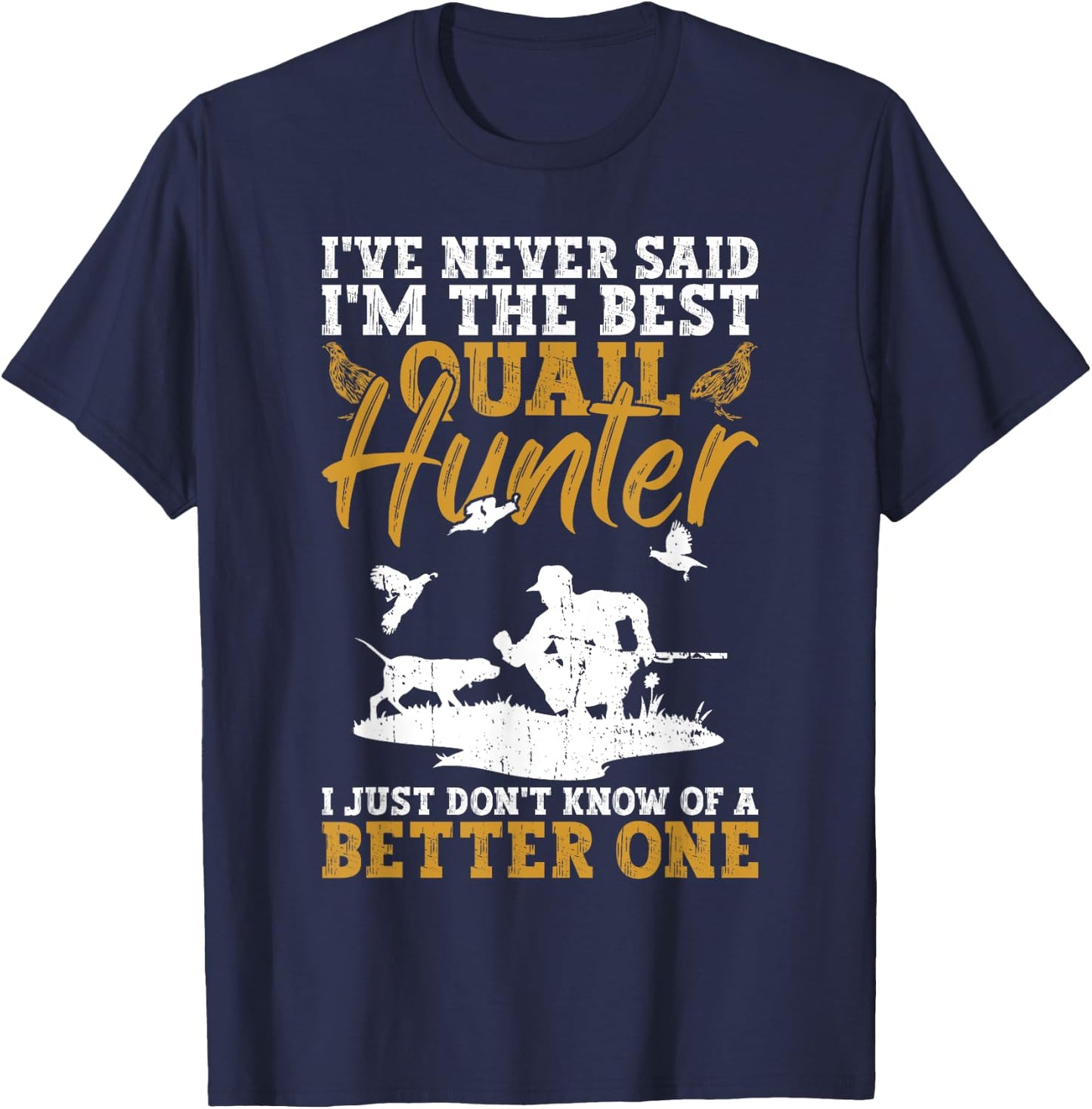 Quail Hunter And Upland Hunting T-Shirt - T-Shirt | Navy