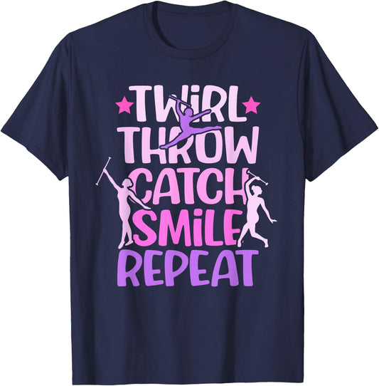 Twirler Majorettes Twirl Throw Catch Smile Baton Twirling T-Shirt - T-Shirt | Navy
