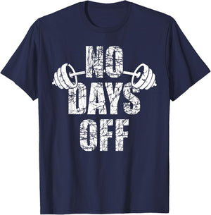 No Days Off Bodybuilder Saying Barbell Bodybuilding T-Shirt - T-Shirt | Navy