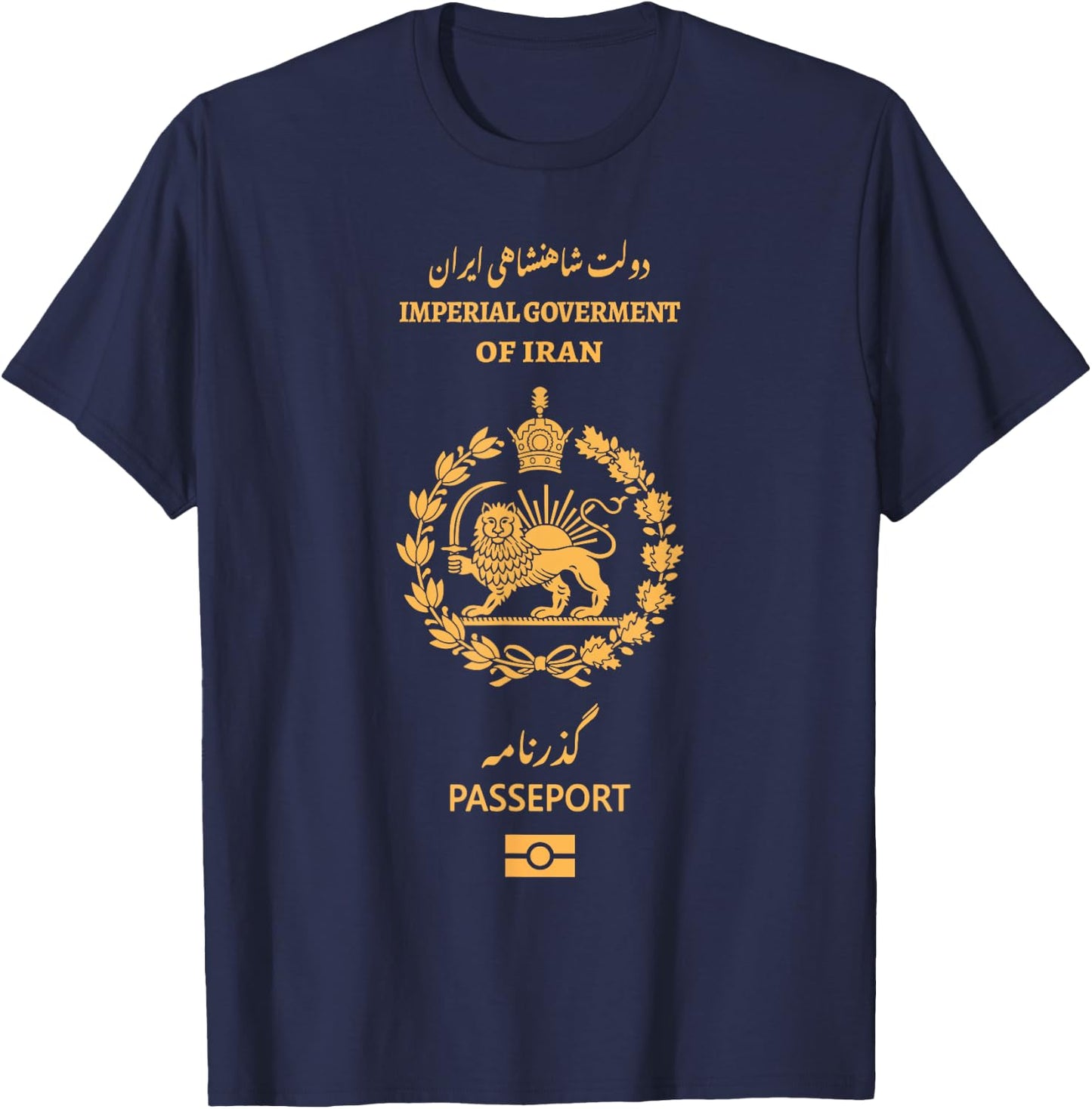 Iran,Iran Lion Sun passport,Persian,Iran flag. T-Shirt - T-Shirt | Navy