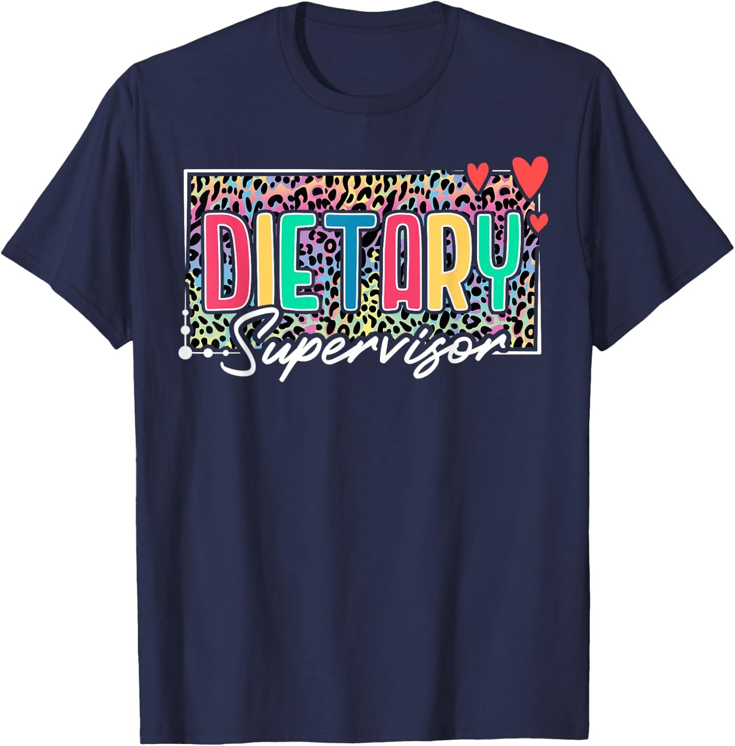Dietary Supervisor Appreciation Leopard T-Shirt - T-Shirt | Navy