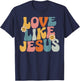 Retro Love Like Jesus T-Shirt - T-Shirt | Navy